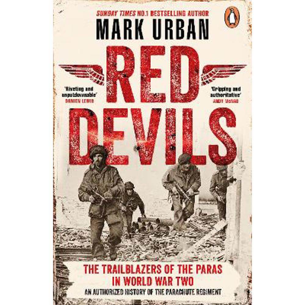 Red Devils: The Trailblazers of the Paras in World War Two (Paperback) - Mark Urban